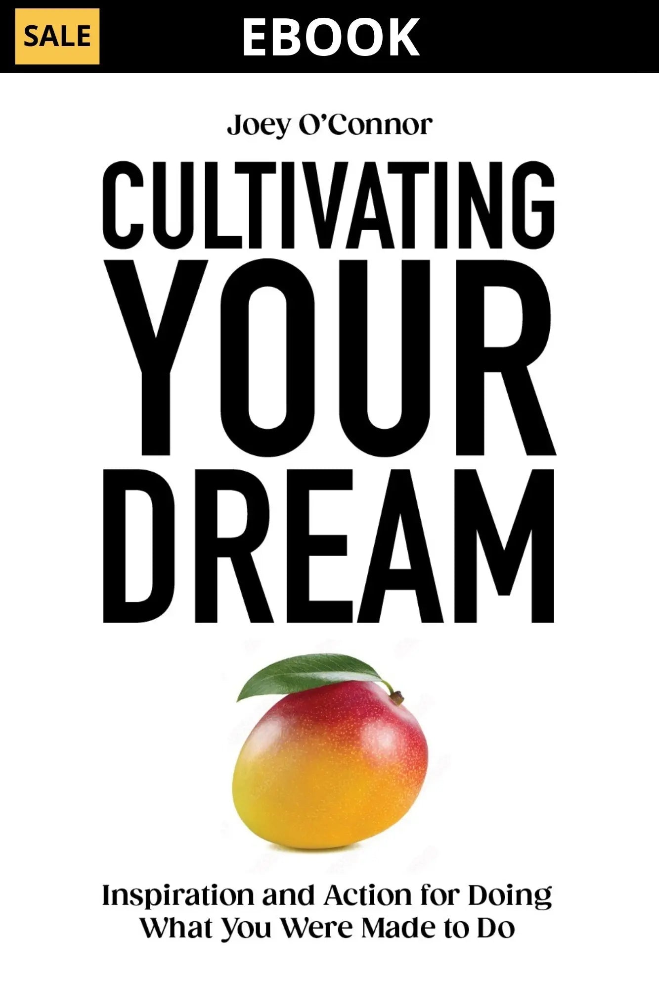 Cultivating Your Dream (Ebook) Joey O'Connor Online Store