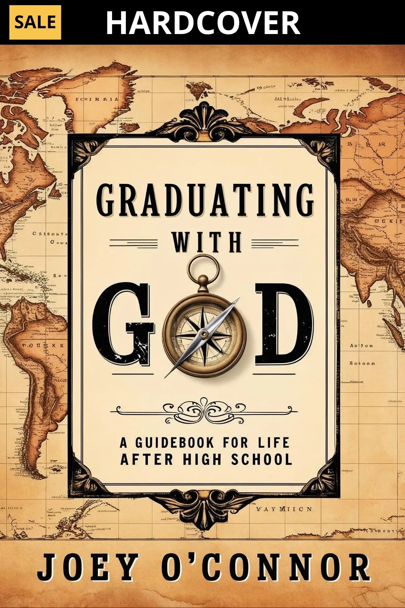Graduating with God: A Guidebook to Life after High School (Hardcover-Gift) Joey O'Connor's Bookstore