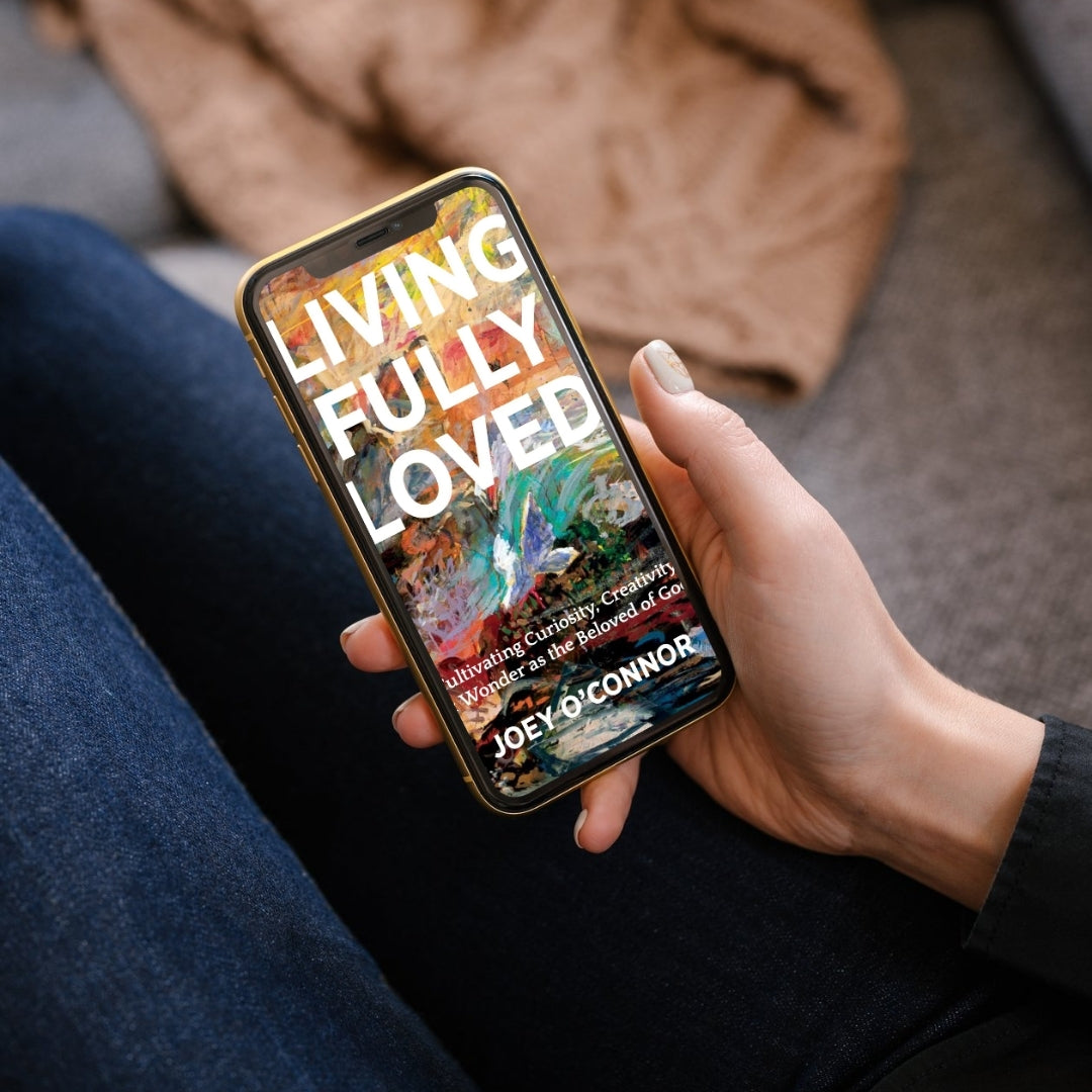 Living Fully Loved by Joey O'Connor | Inspiring Stories | PAPERBACK