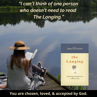 The Longing by Joey O’Connor | Inspiring Christian Devotional | PAPERBACK