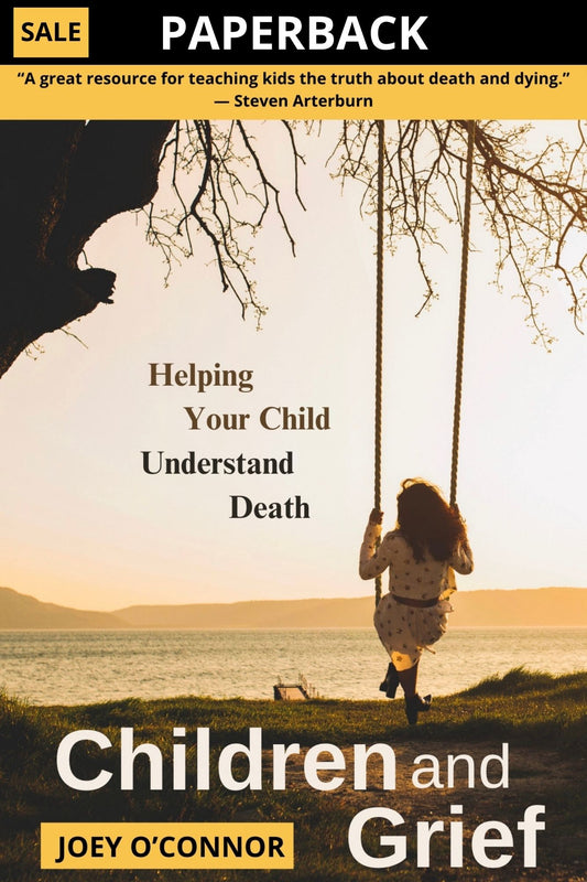 Children and Grief: Helping Your Child Understand Death (Paperback)