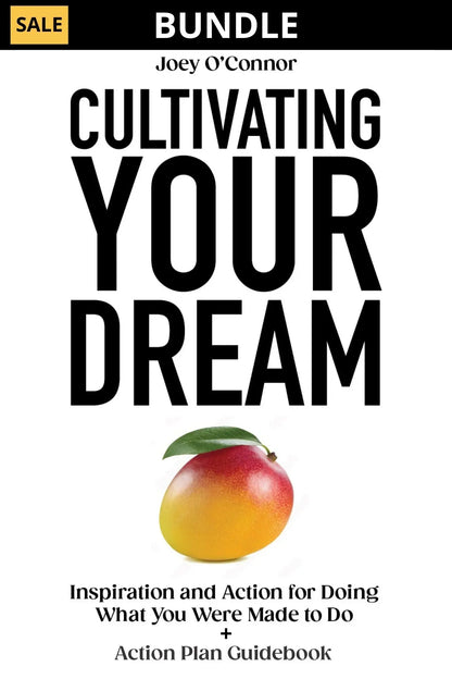 Bundle! Cultivating Your Dream - Save 26%! Joey O'Connor's Online Store