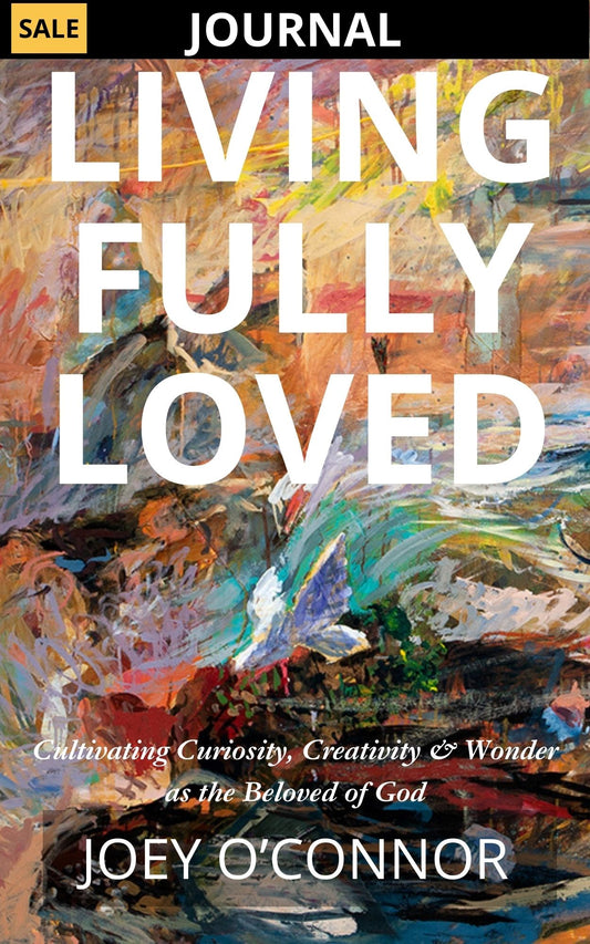 Living Fully Loved (Journal)