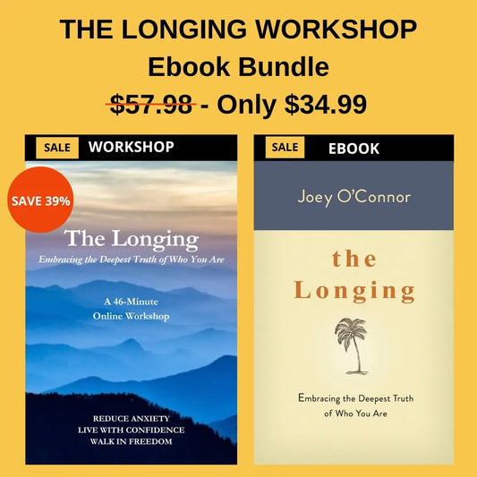 The Longing Workshop + The Longing Ebook Joey O'Connor's Bookstore