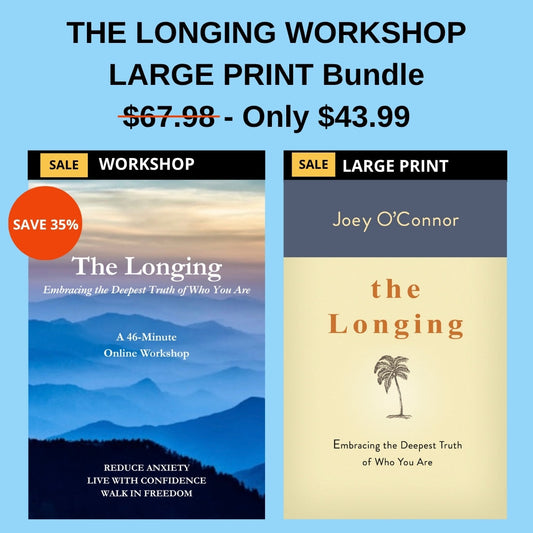 The Longing Workshop + The Longing Large Print Joey O'Connor's Bookstore